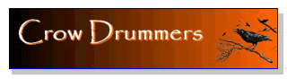 Crow Drummers